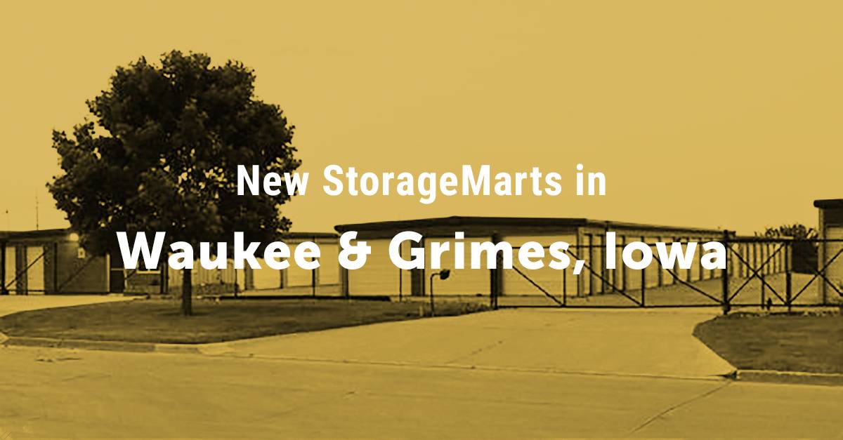 StorageMart Adds New Grimes and Waukee Iowa Storage Facilities