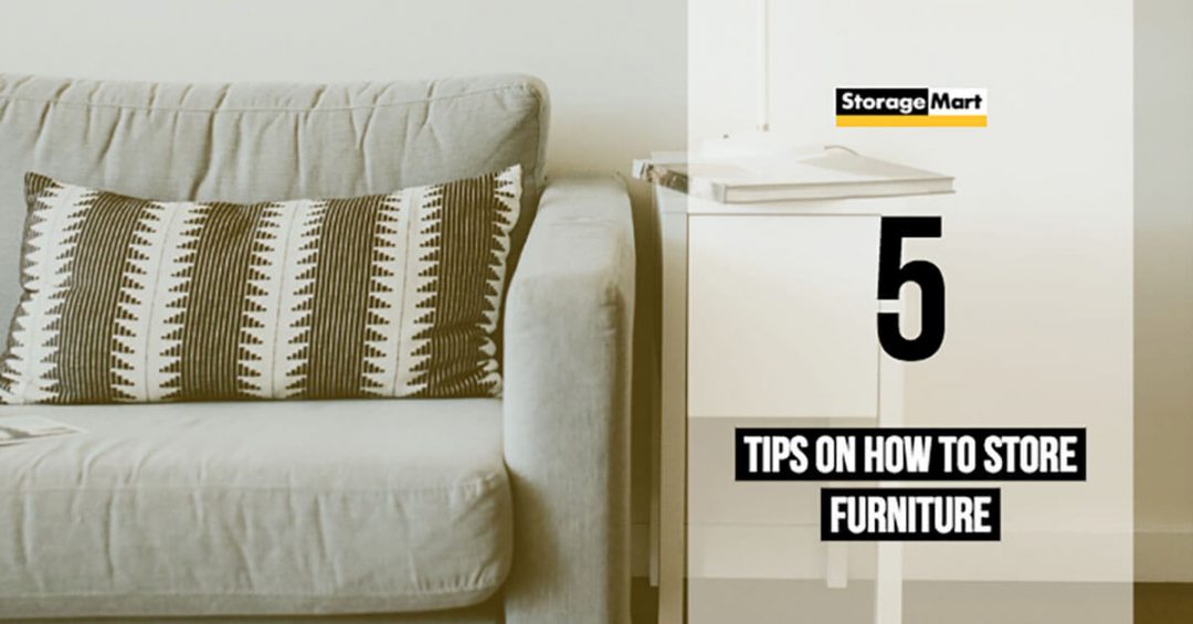5 Tips on How to Store Furniture