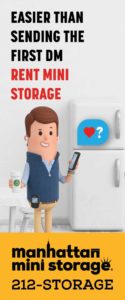 A cartoon character stands in a kitchen holding his phone as he sends a heart emoji in a text. The copy above him reads "Easier than sending the first DM. Rent Mini Storage."
