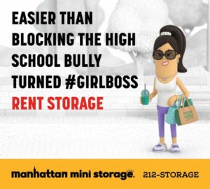 A cartoon character stands in a park holding shopping bags and a coffee. They are next to text that reads "Easier than blocking the high school bully turned #girlboss. Rent storage."